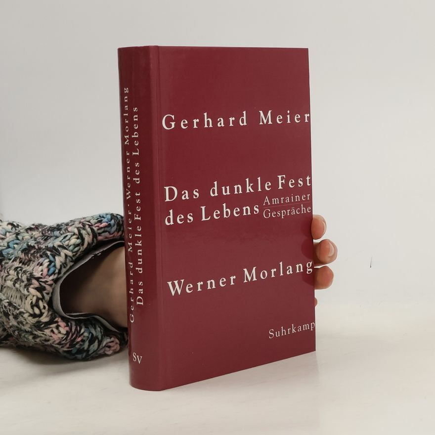 Gerhard Meier Das dunkle Fest des Lebens