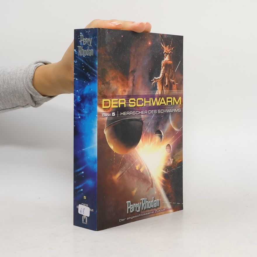 Perry Rhodan Der Schwarm, Herrscher des Schwarms