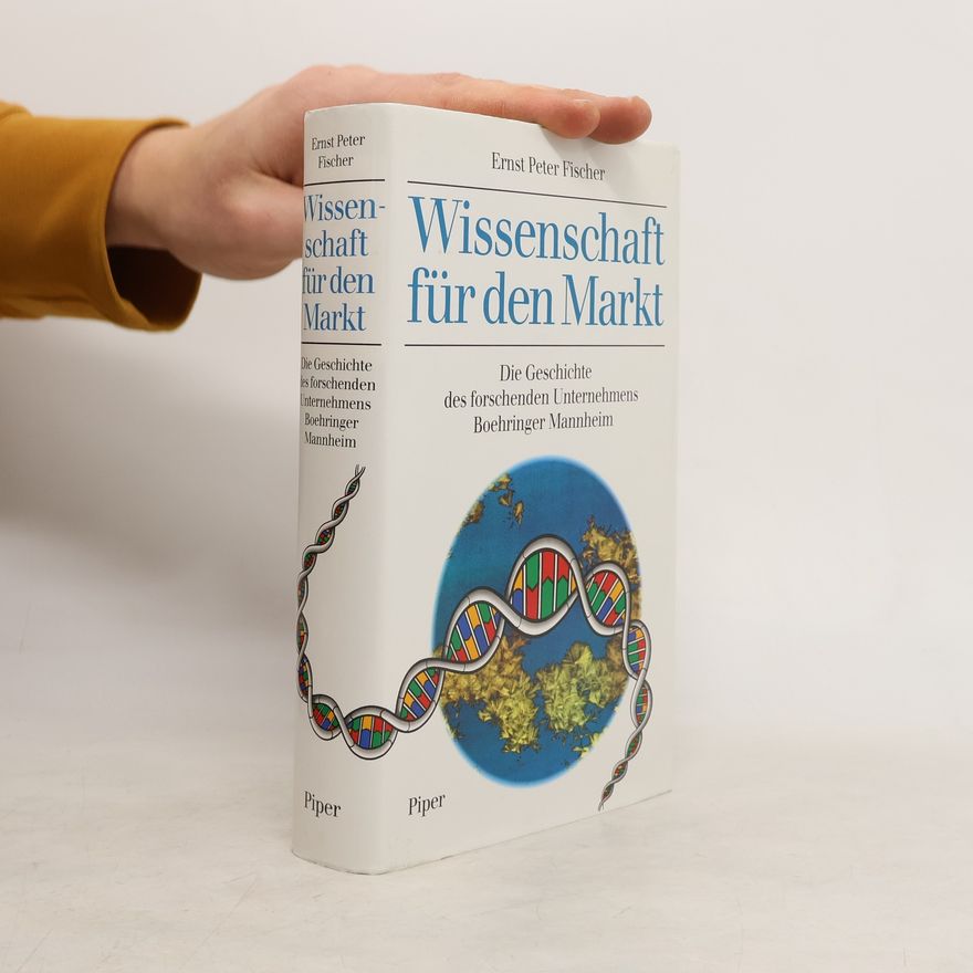 Ernst Peter Fischer Wissenschaft für den Markt