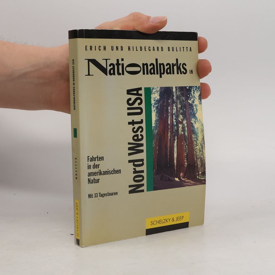 Hildegard Bulitta Nationalparks in Nordwest-USA