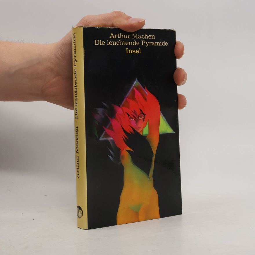 Arthur Machen Die leuchtende Pyramide