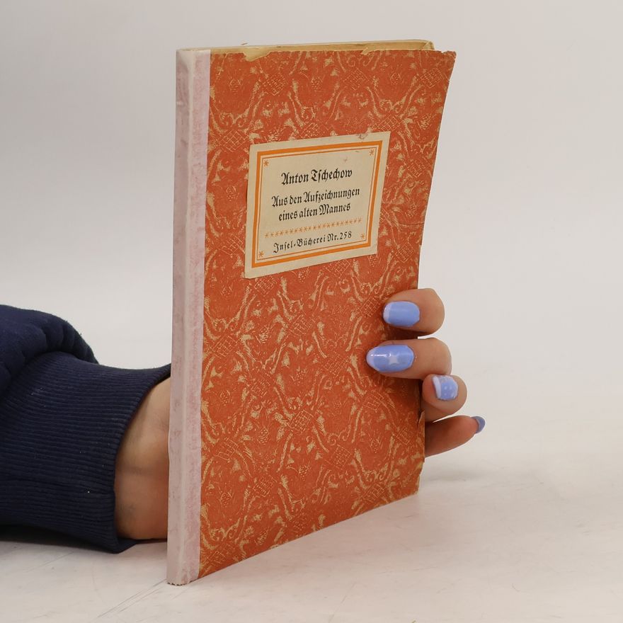 Chekhov Anton Pavlovich Aus den Aufzeichnungen eines alten Mannes