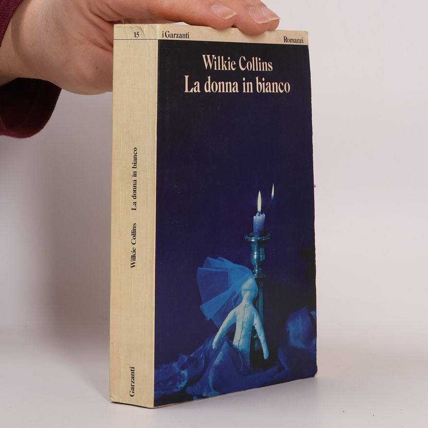 Wilkie Collins La donna in bianco