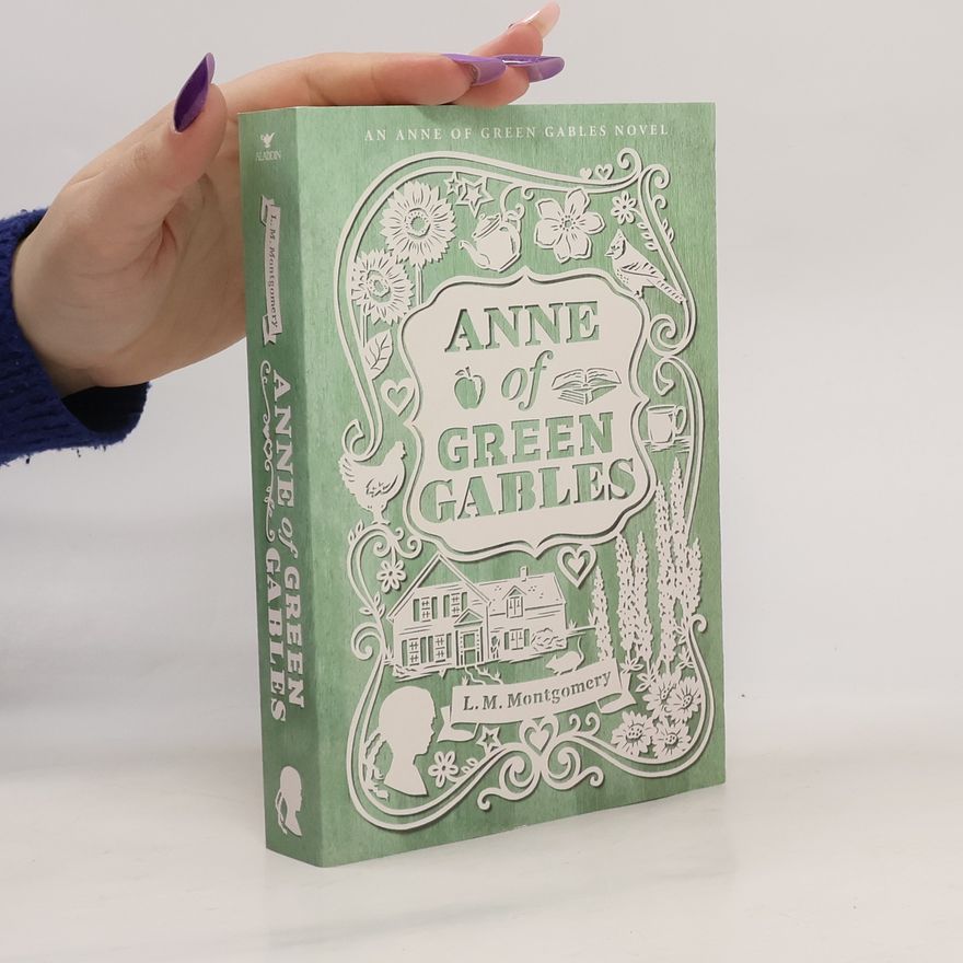 Lucy Maud Montgomery Anne of Green Gables