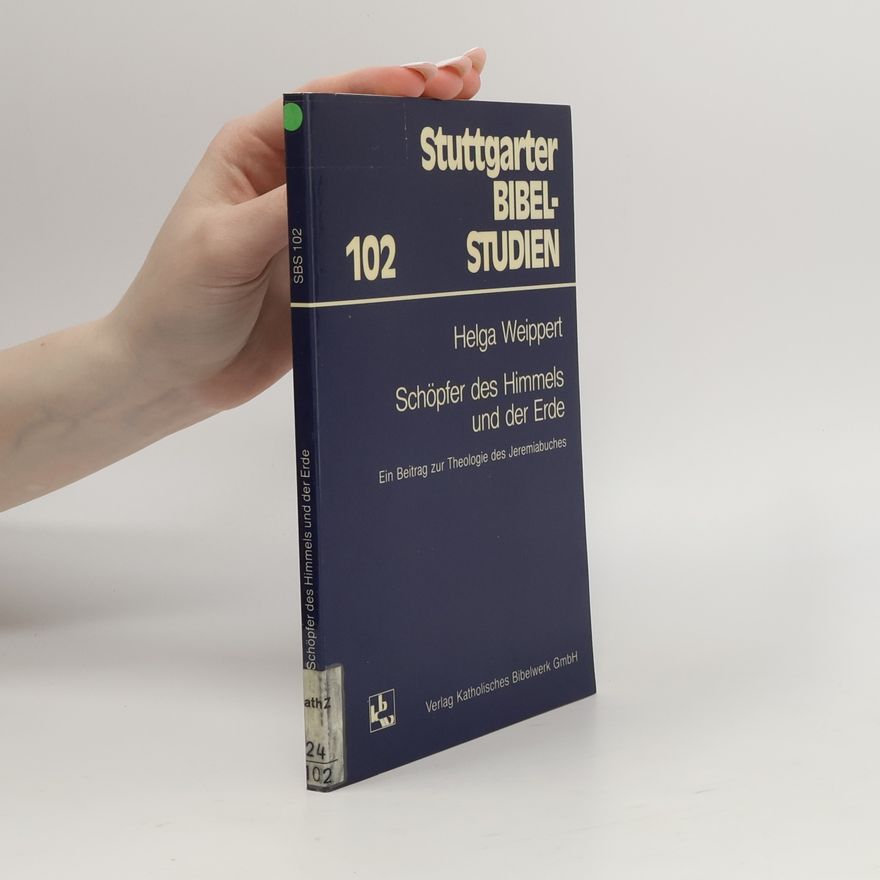 Helga Weippert Stuttgarter Bibel-Studien - 102: Schöpfer des Himmels und der Erde