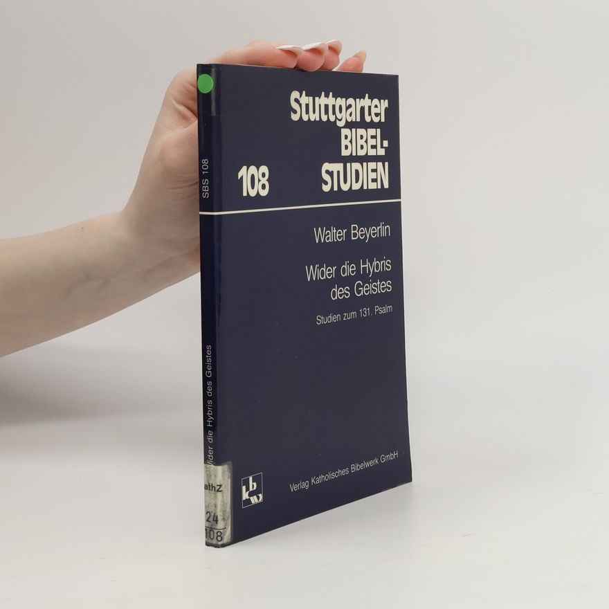 Walter Beyerlin Stuttgarter Bibel-Studien - 108: Wider die Hybris des Geistes
