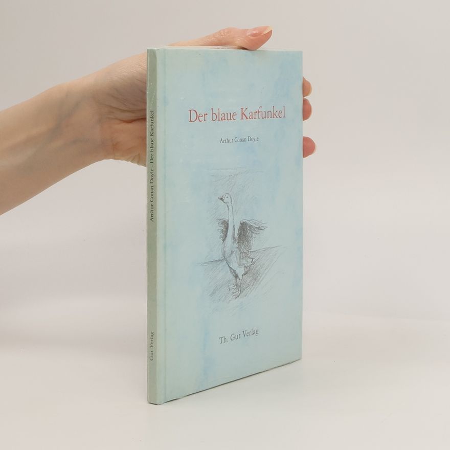 Arthur Conan Doyle Der blaue Karfunkel