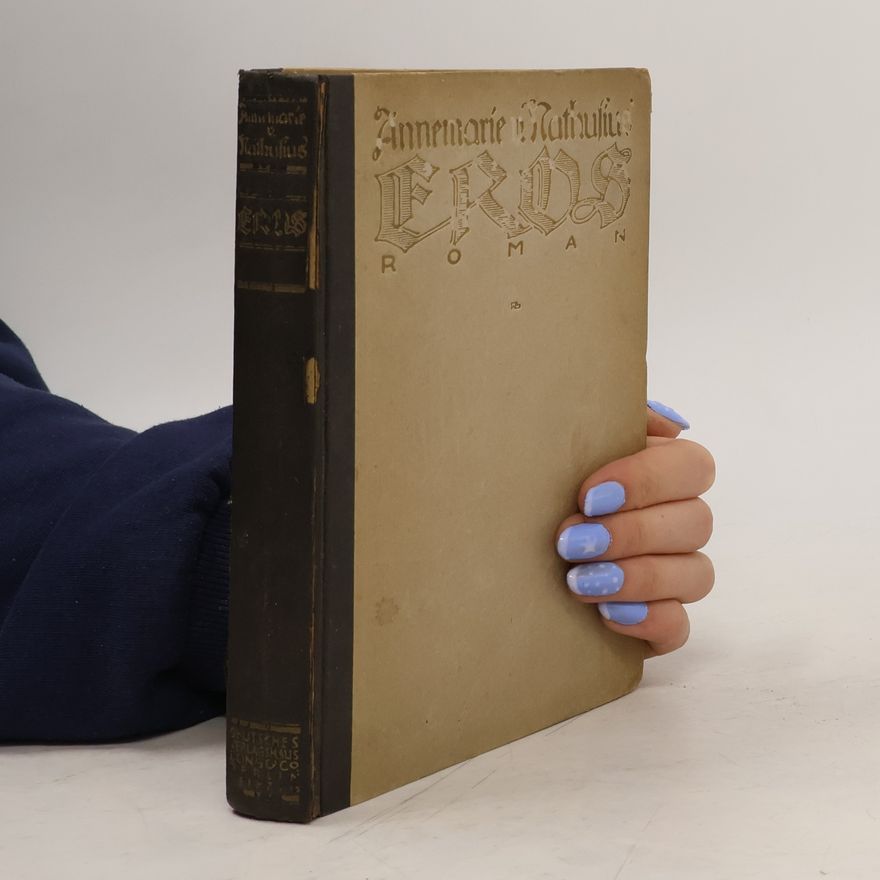 Annemarie Von Nathusius Eros