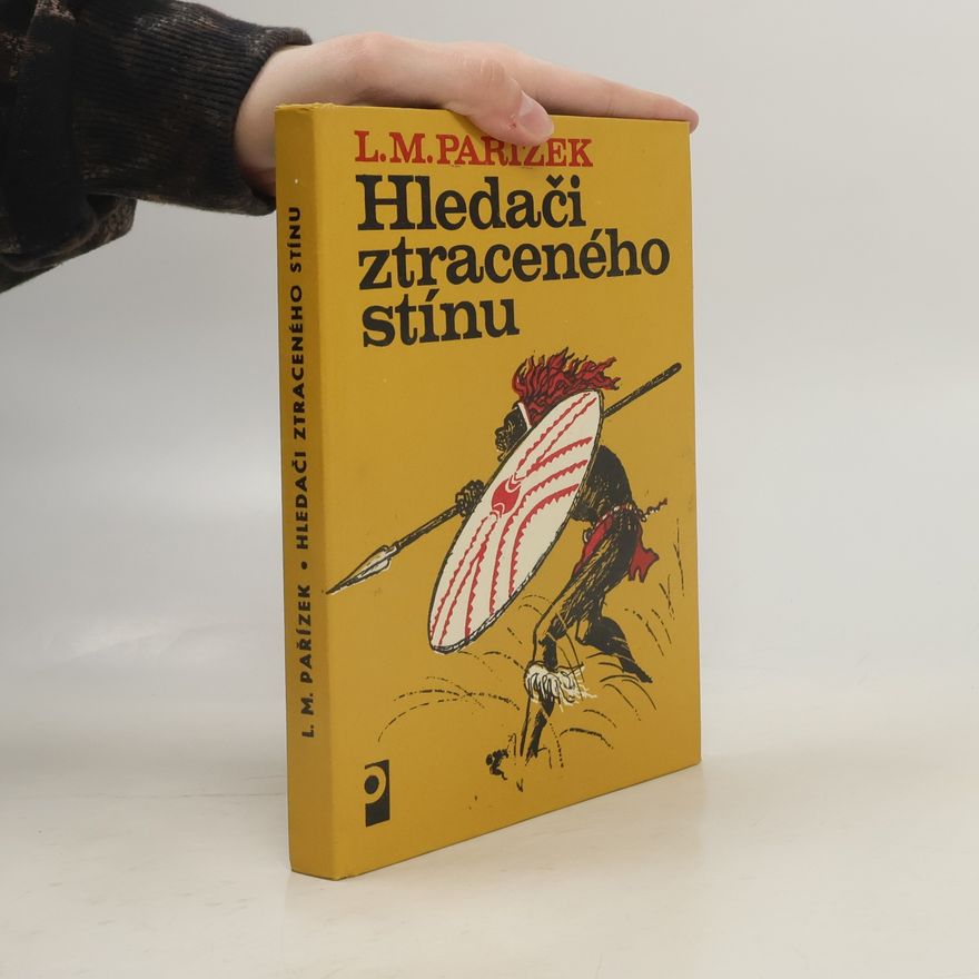 Ladislav Mikeš Pařízek Hledači ztraceného stínu