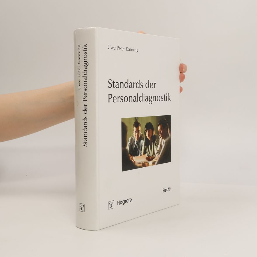 Uwe Kanning Standards der Personaldiagnostik