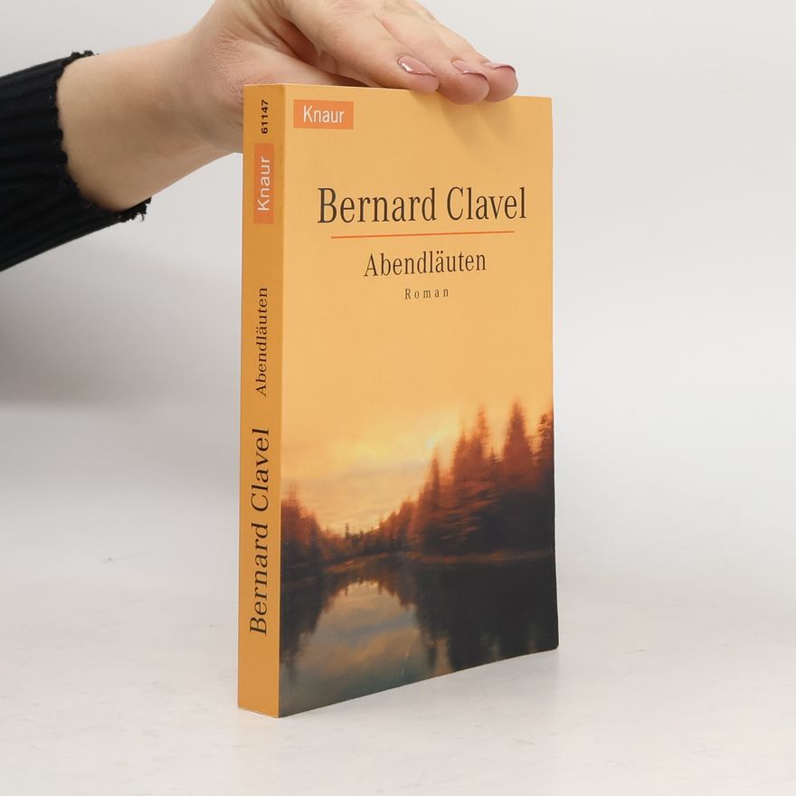 Bernard Clavel Abendläuten