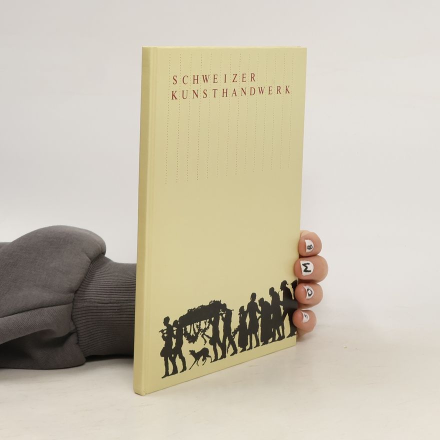 Autorenkollektiv Schweizer Kunsthandwerk