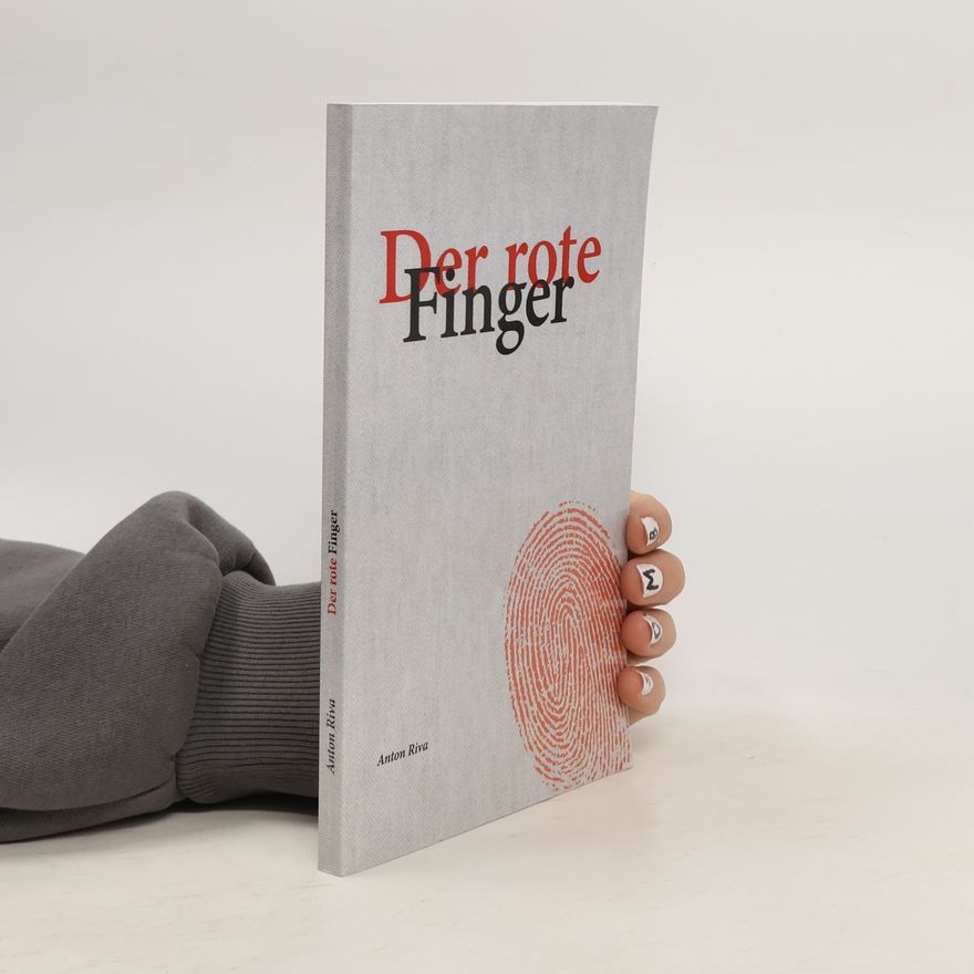 Anton Riva Der rote Finger