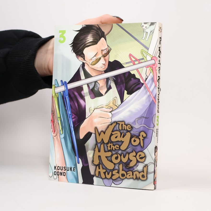 Kousuke Oono The Way of the Househusband, Vol. 3