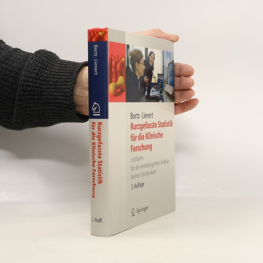 Jürgen Bortz Springer-Lehrbuch: Kurzgefasste Statistik für die klinische Forschung