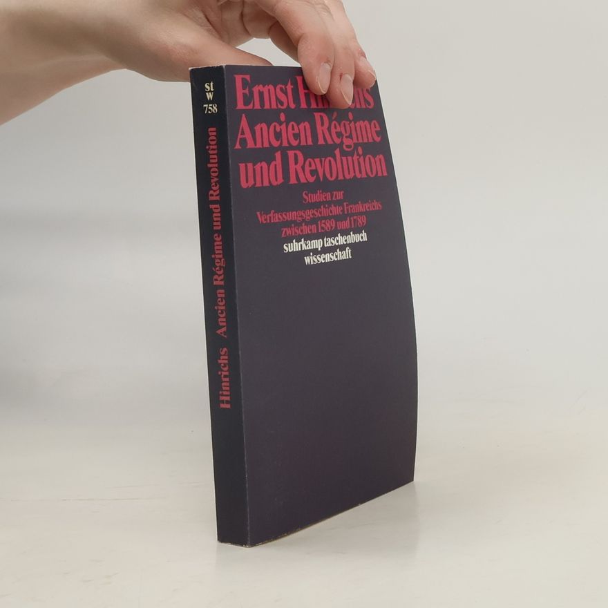 Ernst Hinrichs Ancien régime und Revolution