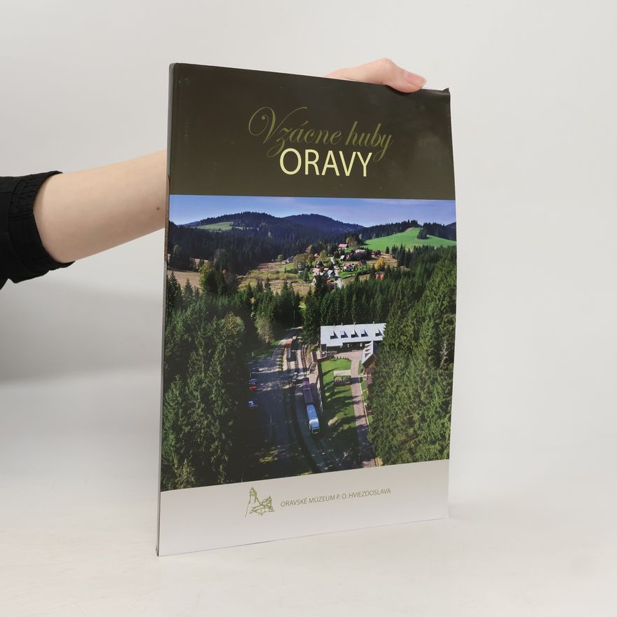 Miroslav Náhly Vzácne huby Oravy