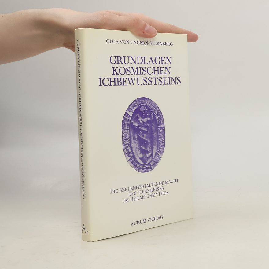 Olga von Ungern Sternberg Grundlagen kosmischen Ichbewusstseins