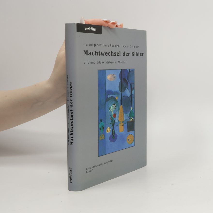 Enno Rudolph Machtwechsel der Bilder