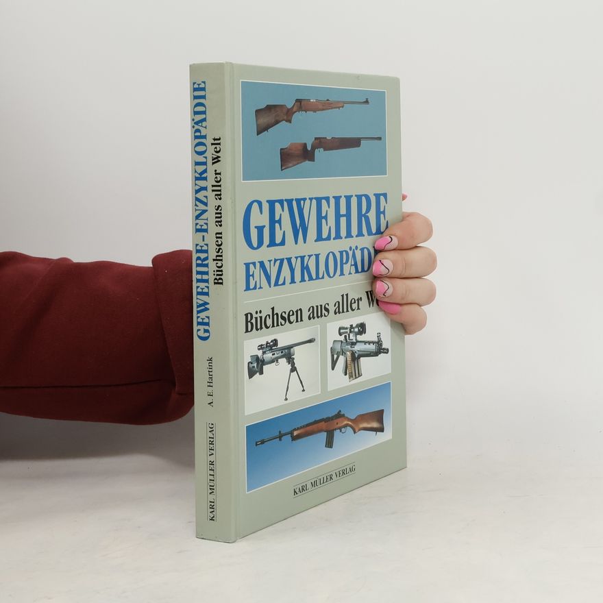 A. E. Hartink Gewehre-Enzyklopädie