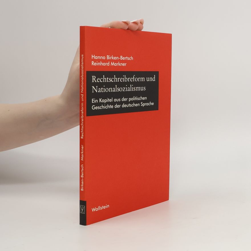 Hanno Birken Bertsch Rechtschreibreform und Nationalsozialismus