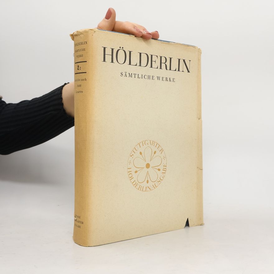 Friedrich Hölderlin Hölderlin Sämtliche Werke 2. Gedichte nach 1800 Lesarten