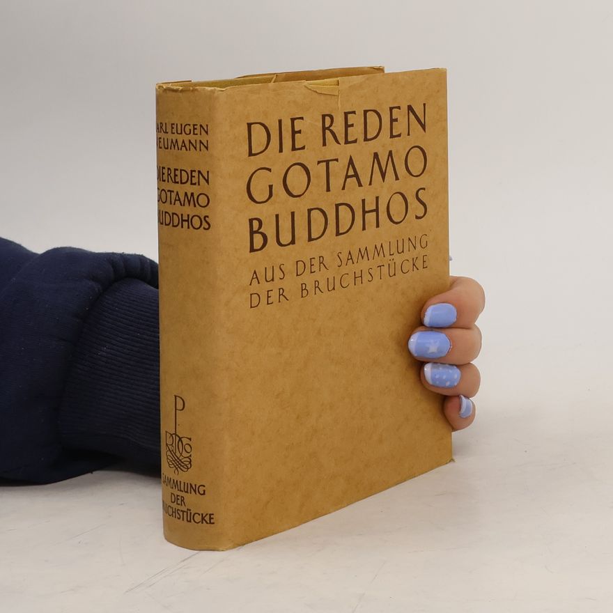 Karl Eugen Neumann Die Reden Gotamo Buddhos II.