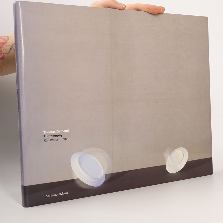 Autores varios Thomas Demand. Phototrophy