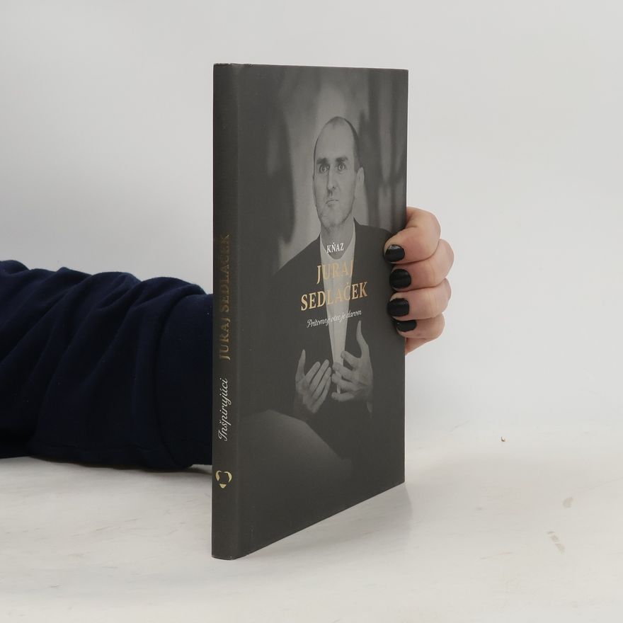 Juraj Sedláček Kňaz Juraj Sedláček. Prítomný otec je darom
