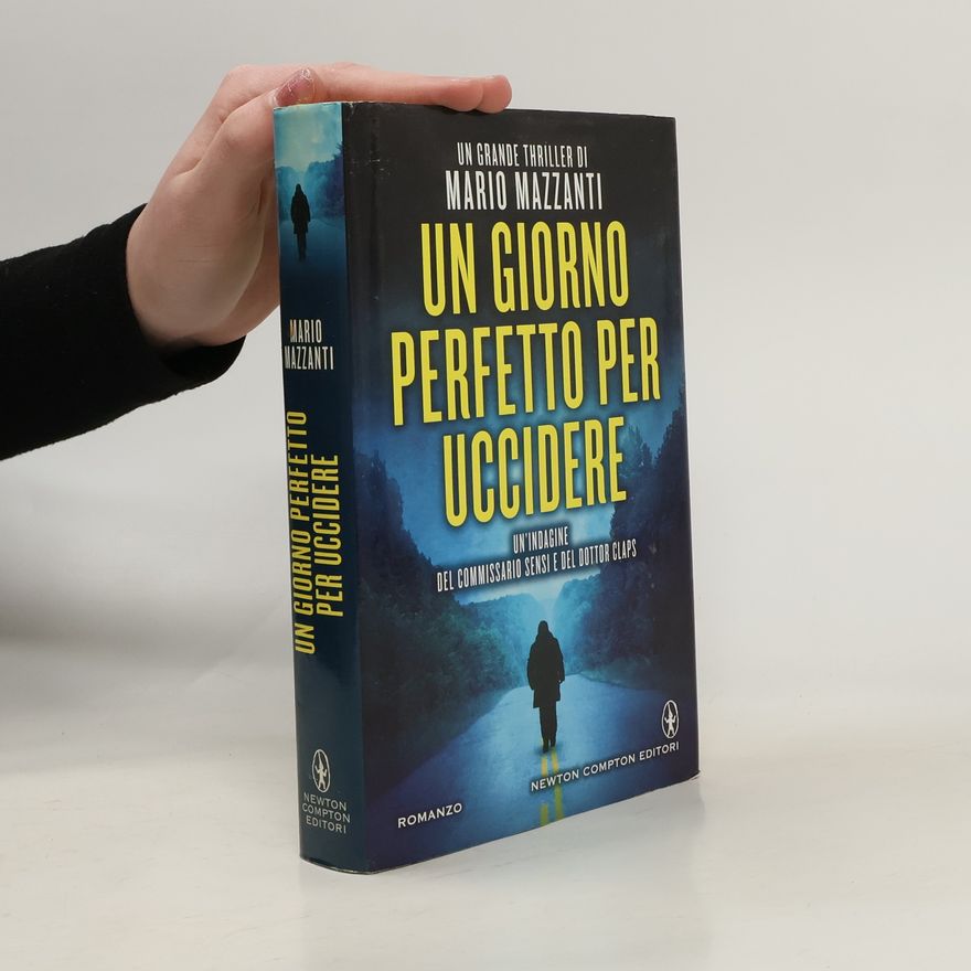 Mario Mazzanti Un giorno perfetto per uccidere