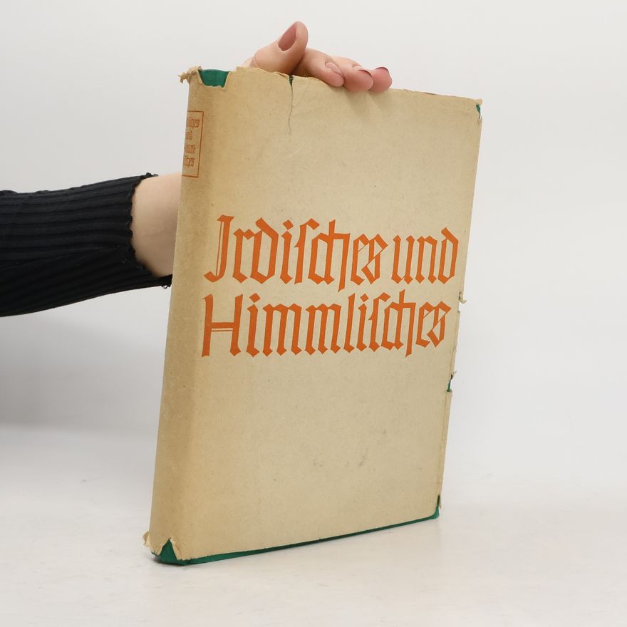 Johannes Braun Irdisches und Himmlisches