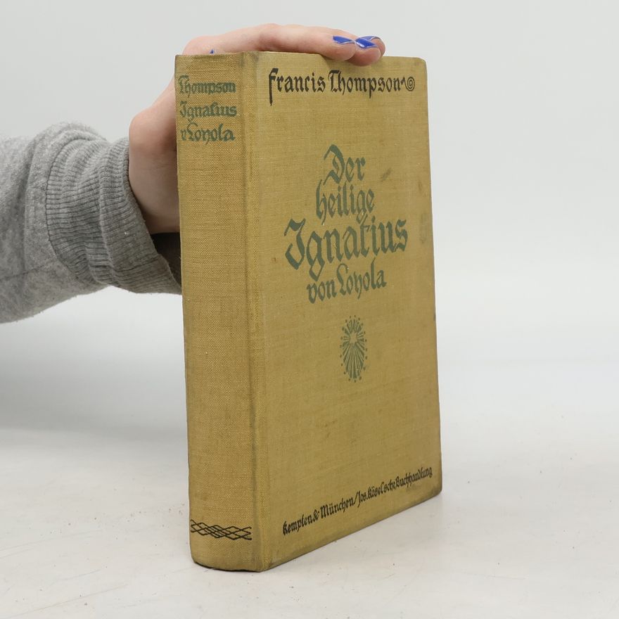 Francis Thompson Ignatius von Loyola