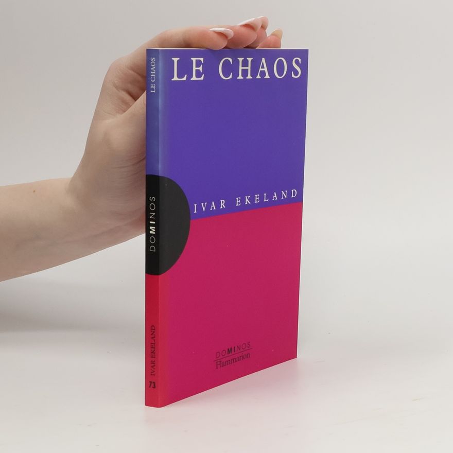 Ivar Ekeland Le chaos