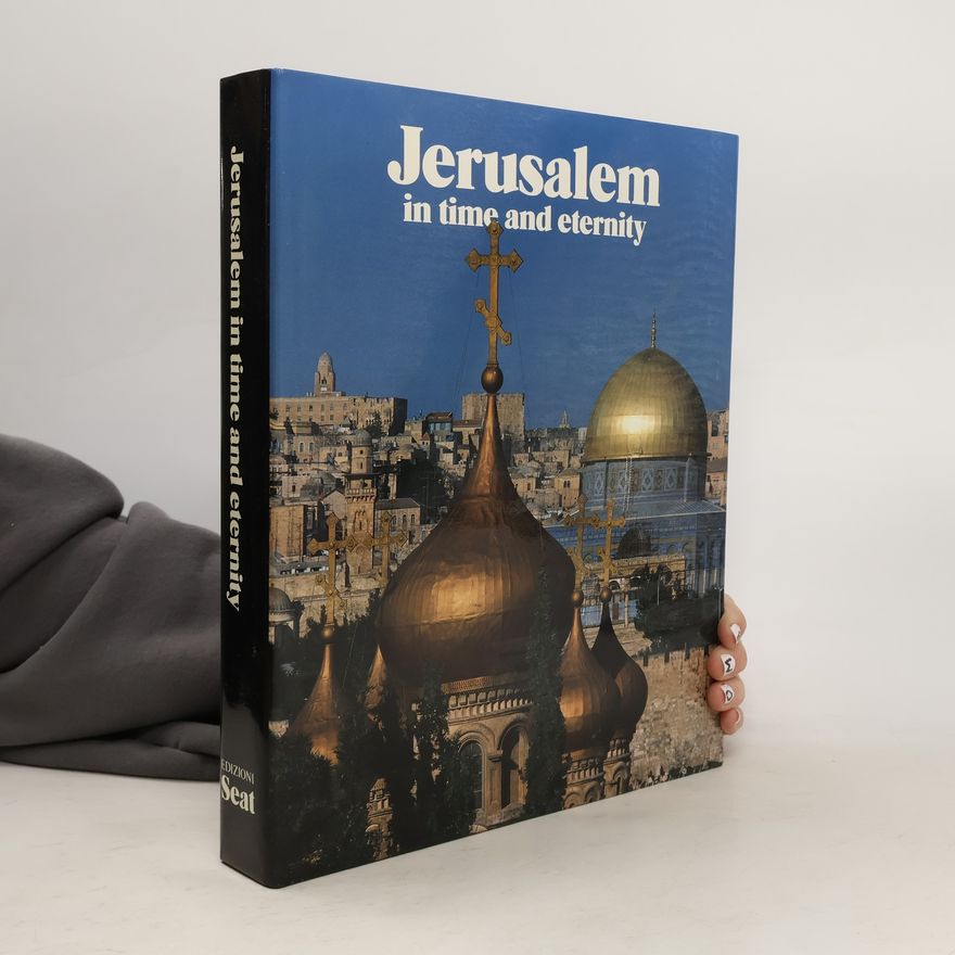 Kolektiv autorů Jerusalem in Time and Eternity