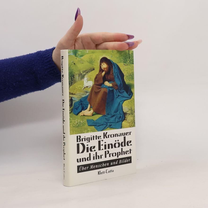 Brigitte Kronauer Die Einöde und ihr Prophet
