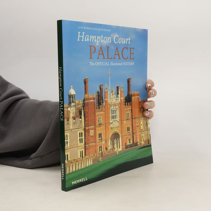 David Souden Hampton Court Palace