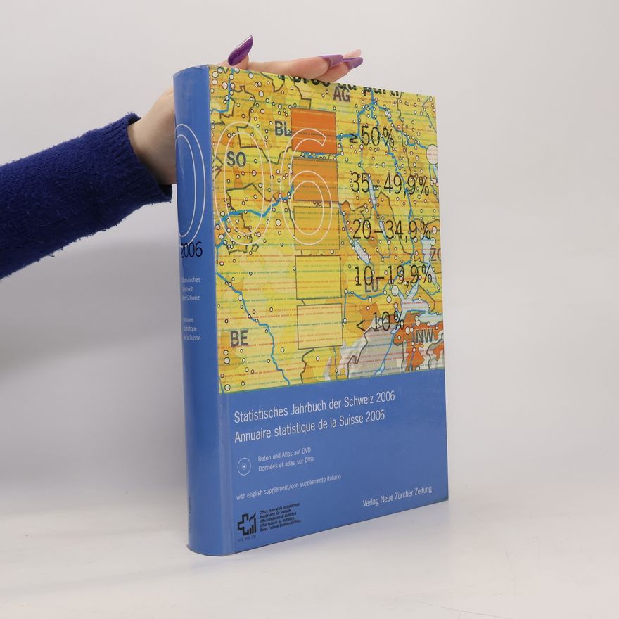 Kolektiv autorů Statistisches Jahrbuch der Schweiz 2006 / Annuaire statistique de la Suisse 2006