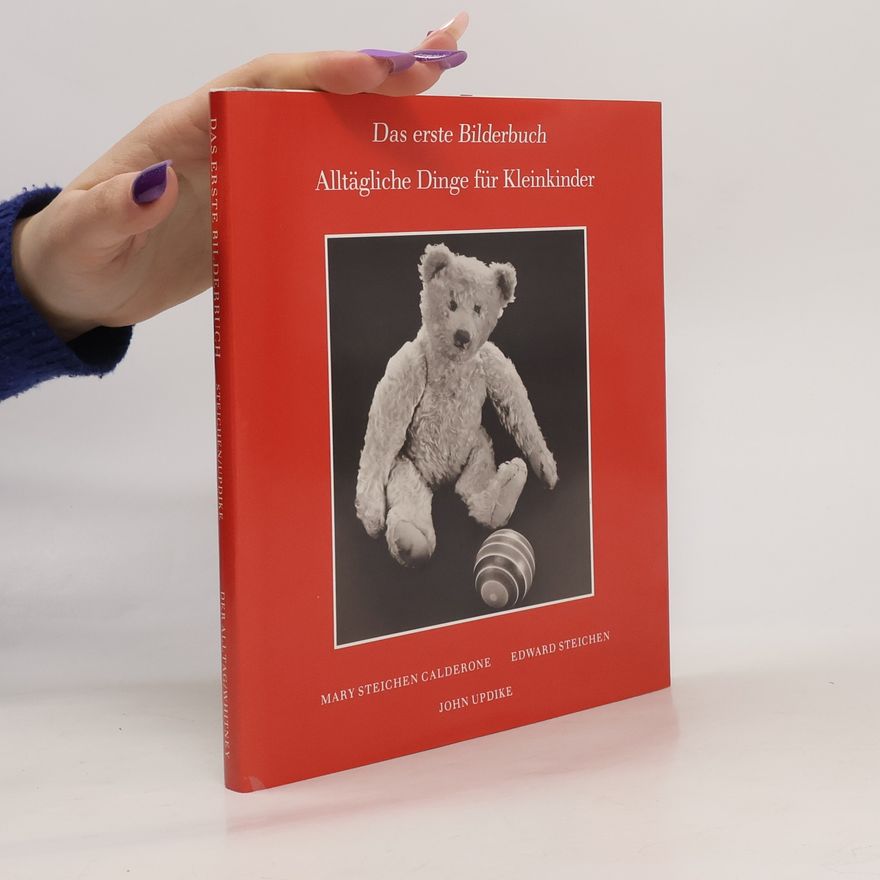 Mary Steichen Calderone Das erste Bilderbuch: Alltägliche Dinge für Kleinkinder