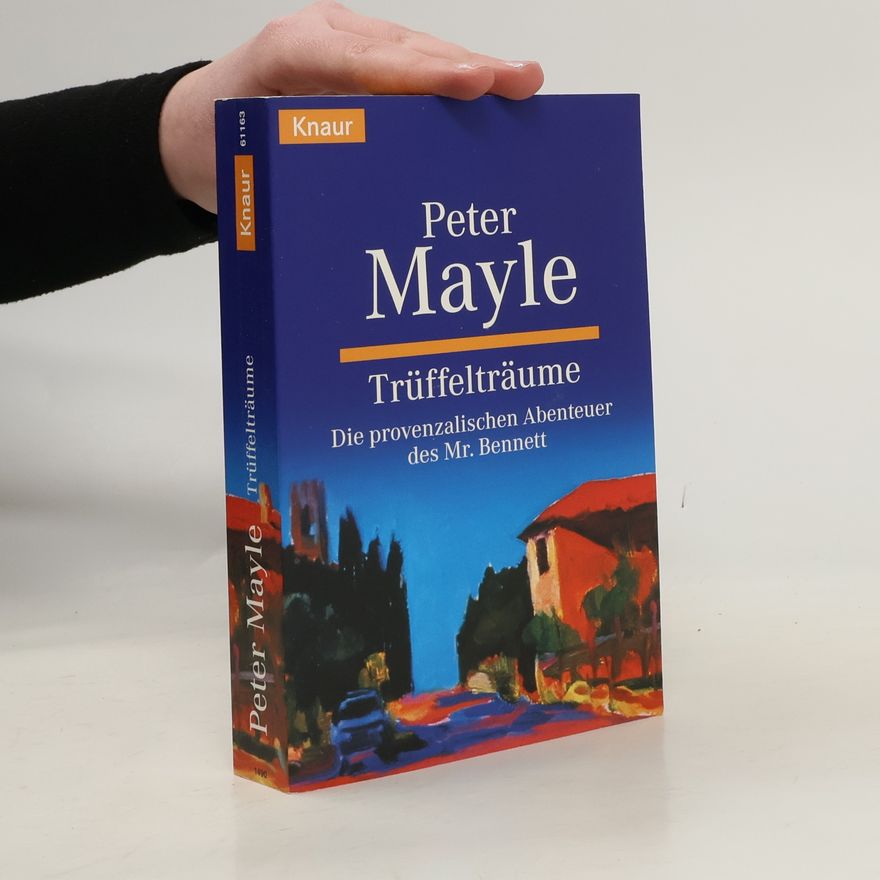 Peter Mayle Trüffelträume