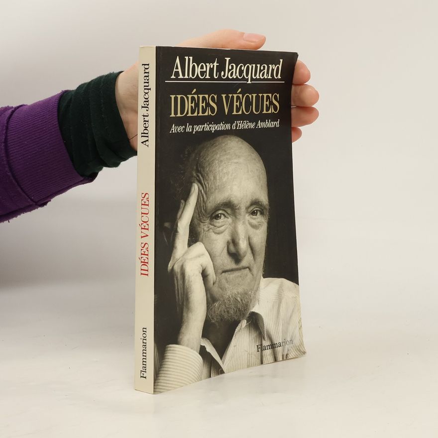 Albert Jacquard Idées vécues