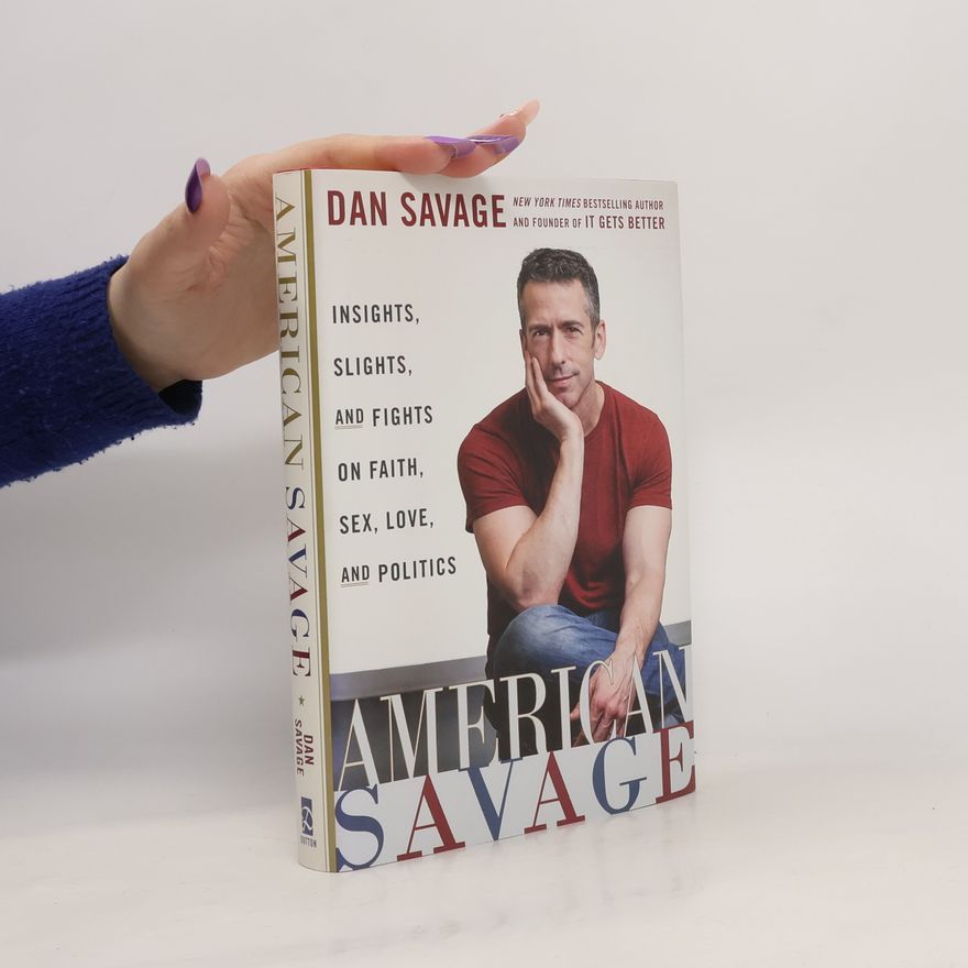 Dan Savage American Savage