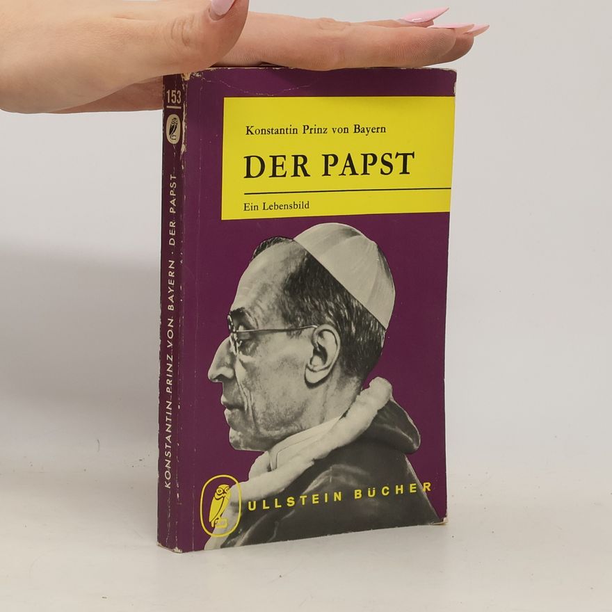 Konstantin Prinz von Bayern Der Papst