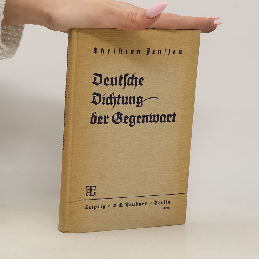 Christian Jenssen Deutsche Dichtung der Gegenwart