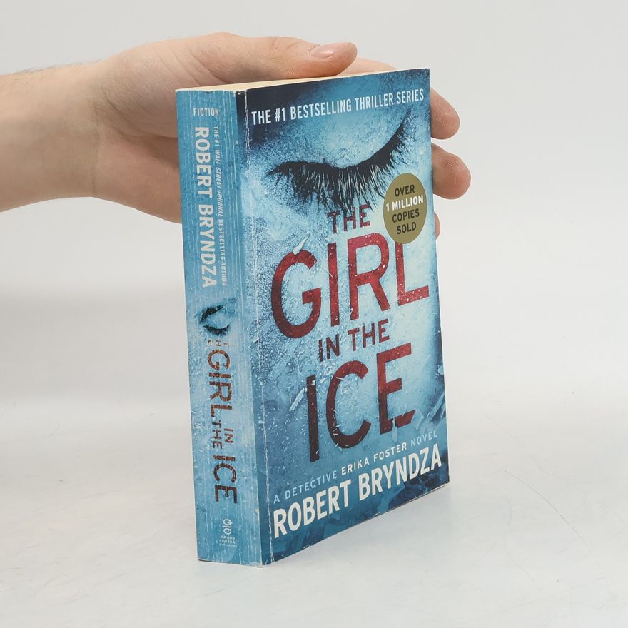 Robert Bryndza The Girl in the Ice
