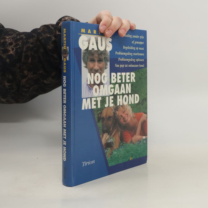 Martin Gaus Nog beter omgaan met je hond