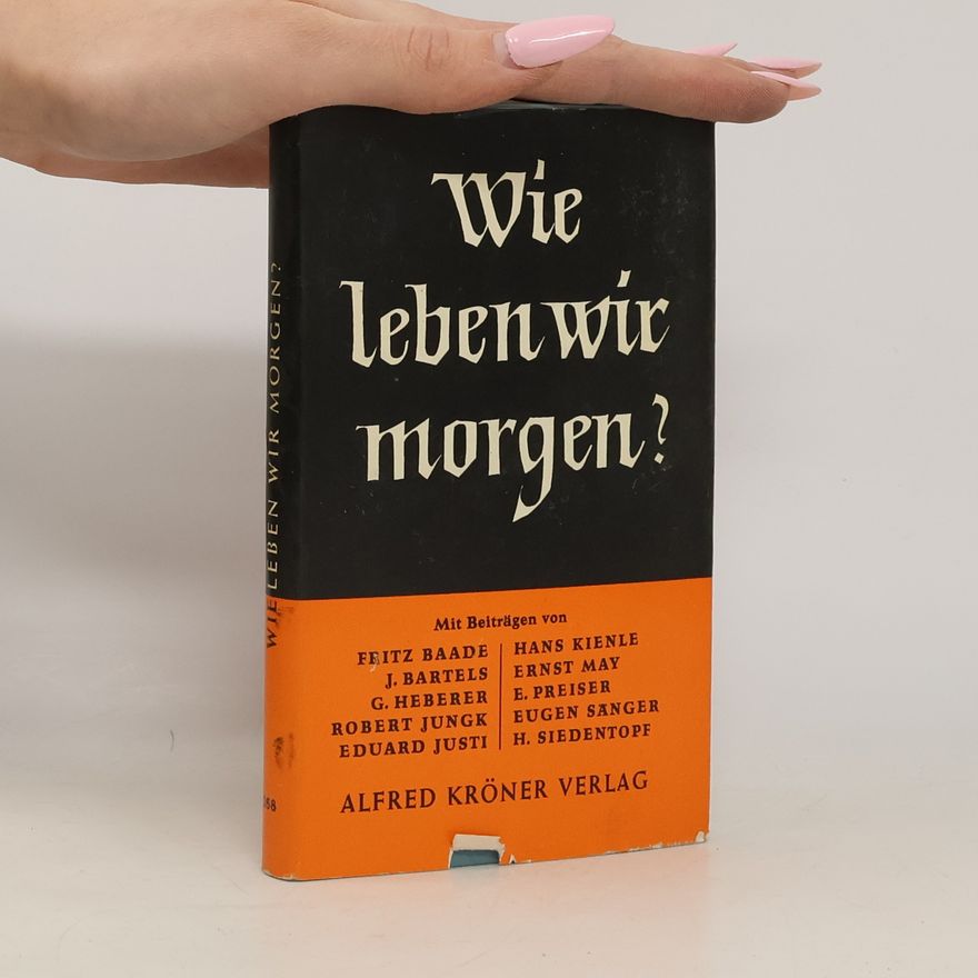 Autorenkollektiv Wie leben wir morgen?