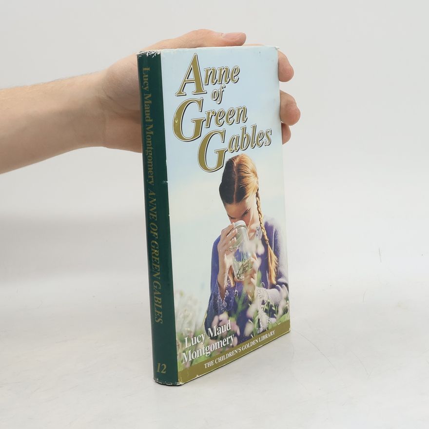 Lucy Maud Montgomery Anne of Green Gables