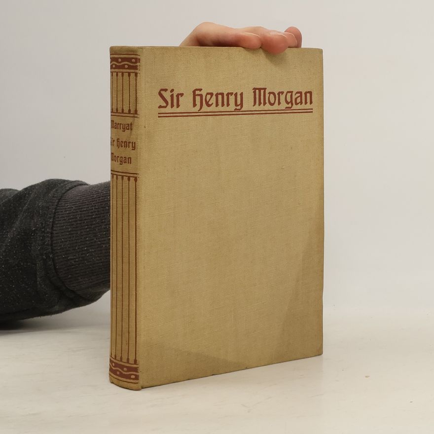 Cyrus Townsend Brady Sir Henry Morgan
