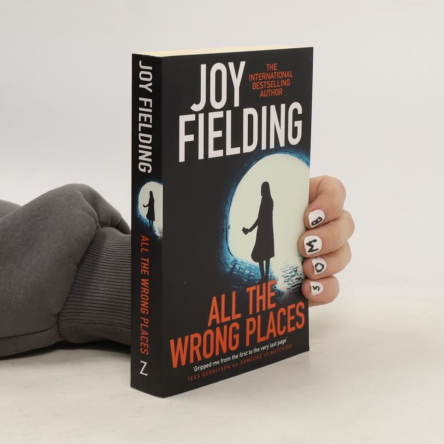 Joy Fielding All the Wrong Places