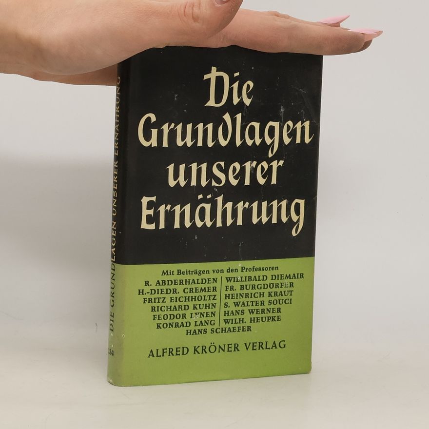 AA.VV. Die Grundlagen unserer Ernährung